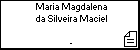 Maria Magdalena da Silveira Maciel