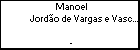 Manoel Jord�o de Vargas e Vasconcellos