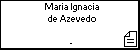 Maria Ignacia de Azevedo